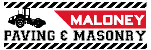 Maloney Paving and Masonry